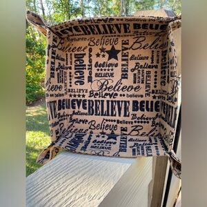 Burlap ‘Believe’ Basket. 10” square. Cute corners with snaps. Many uses 3” tall